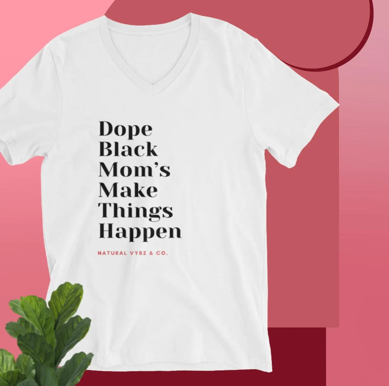 Dope Black Mom's V-Neck T-Shirt | Stylish & Empowering Apparel