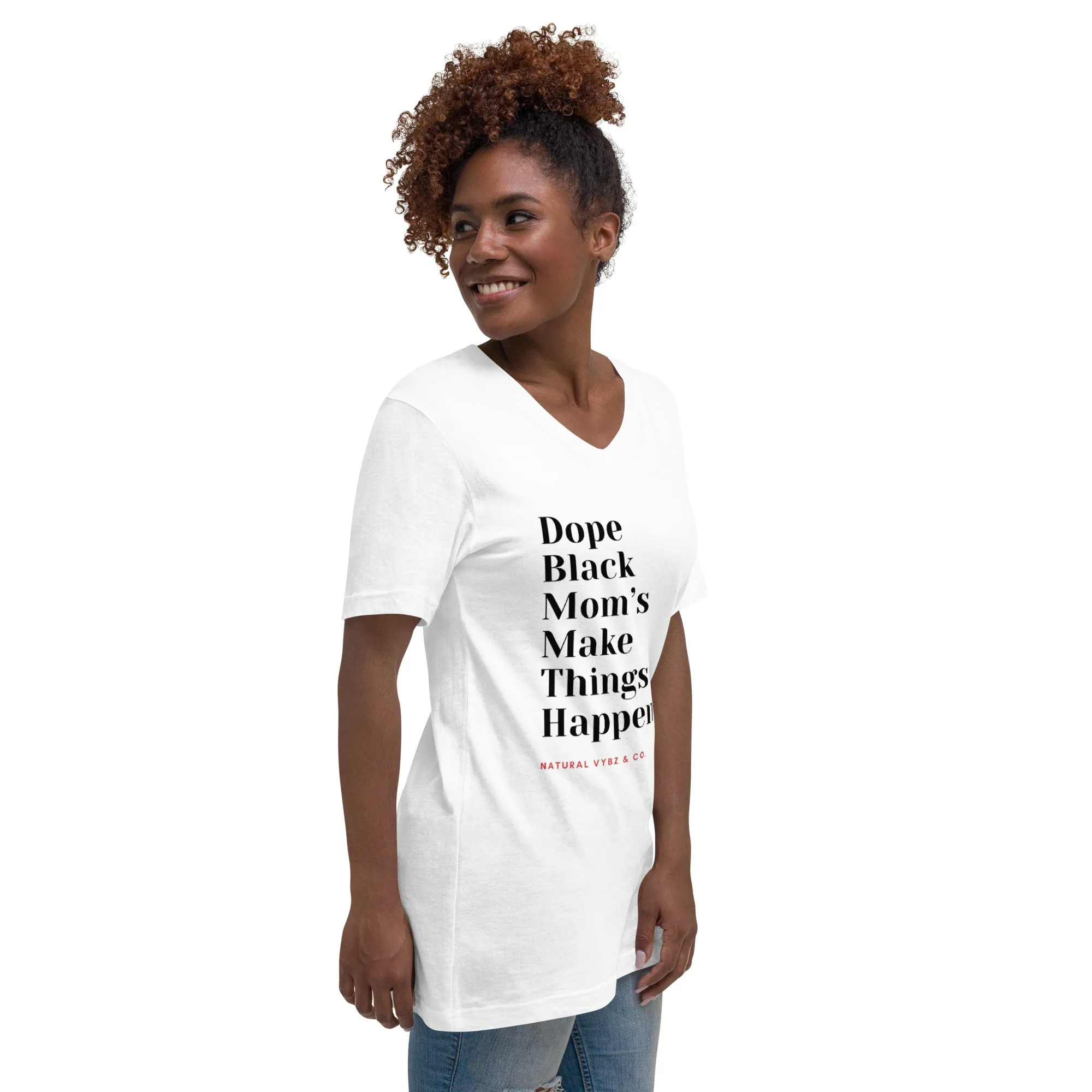 Dope Black Mom's V-Neck T-Shirt | Stylish & Empowering Apparel