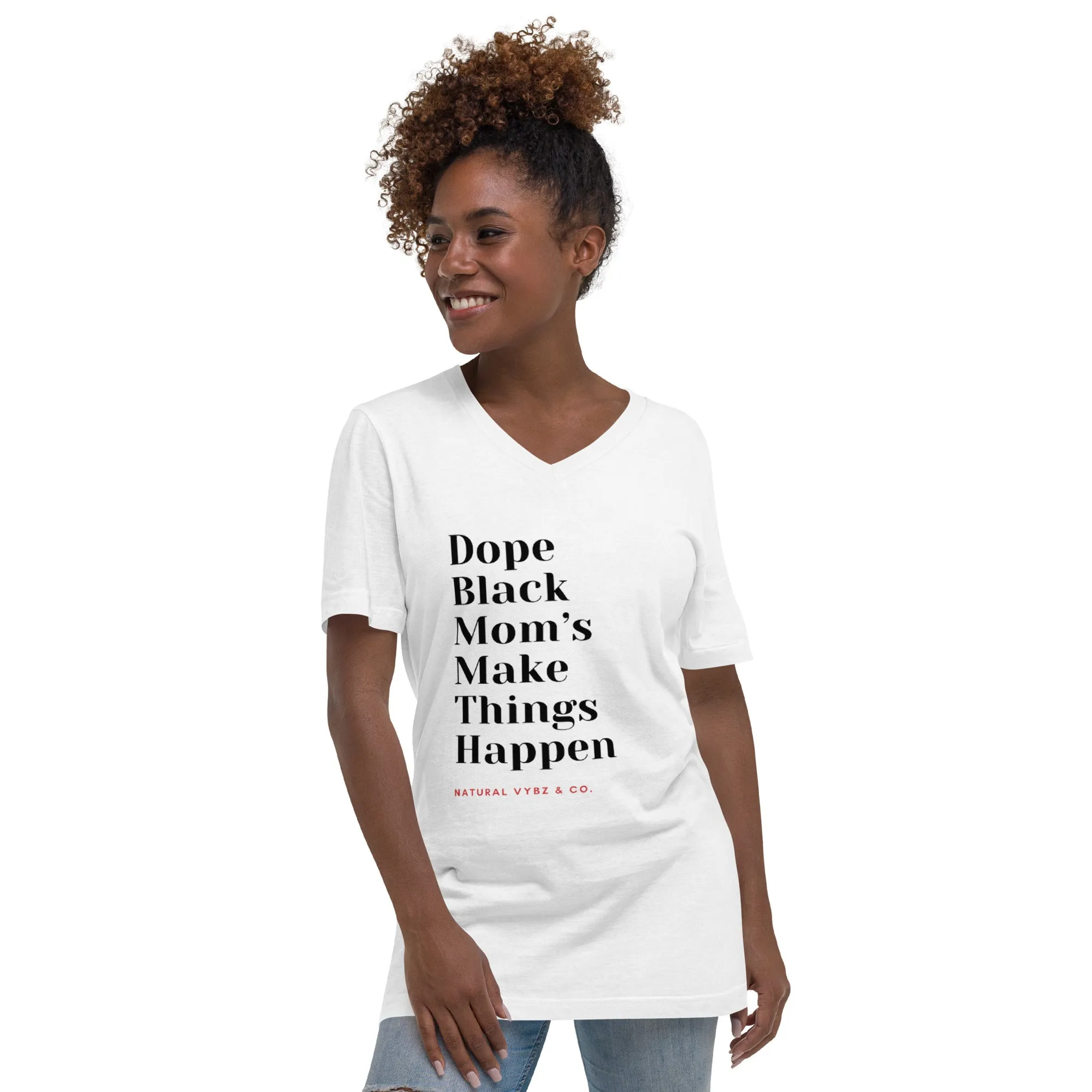 Dope Black Mom's V-Neck T-Shirt | Stylish & Empowering Apparel