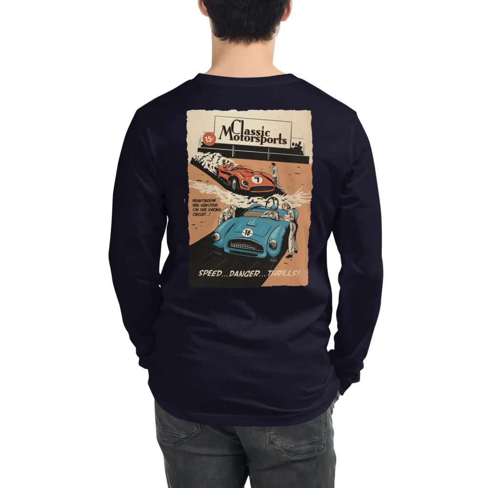 "Speed.... Danger.... Thrills!" Vintage Racing Unisex Long Sleeve Tee